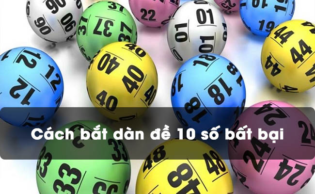 Tìm hiểu về cách dàn đề 10 số khung 3 ngày cùng DABET